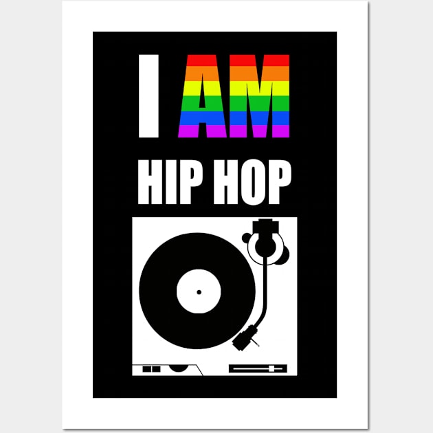 I AM HIP HOP - TURNTABLE (RAINBOW LETTER) Wall Art by DodgertonSkillhause